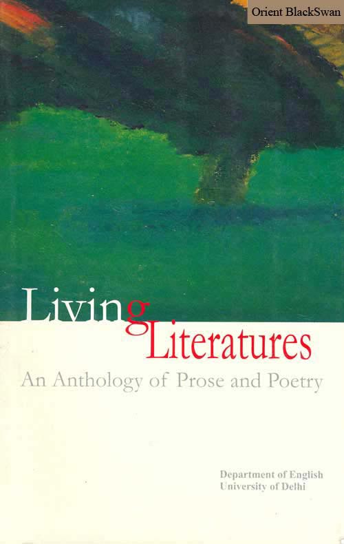 Orient Living Literatures : An Anthology of Prose and Poetry